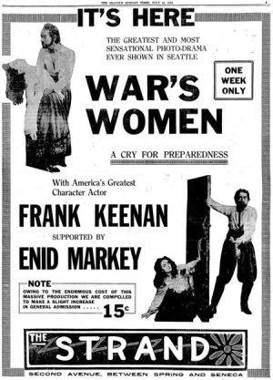 Full page advertisement for "War's Women." (Seattle Daily Times, 16 July 1916, Amusements Section, Page 5)