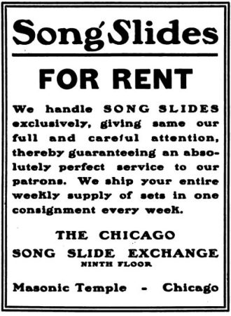 Advertisement for a song slide service, ca. 1908. (Moving Picture World, 5 December 1908, Page 452)
