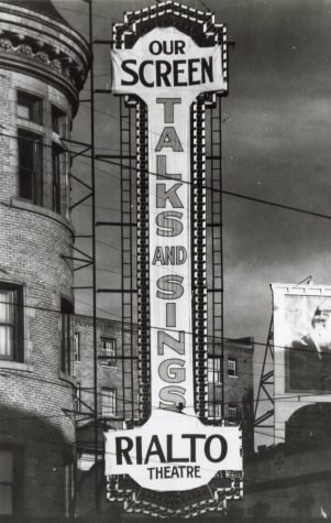 A sign of the times at Tacoma's Rialto Theatre. (Courtesy Tacoma Public Library, Chapin Bowen Photographs, Image No. 020108_G65.1-082)