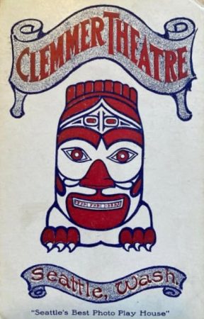 Undated promotional postcard from the Clemmer Theatre, Seattle. (Courtesy Brad Holden)