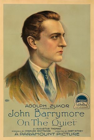 Poster for the John Barrymore film version of "On the Quiet" (Paramount, 1918).