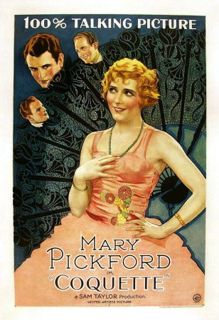 Silent star Mary Pickford marched into the sound era by making the all-talking picture "Coquette" (United Artists, 1929).